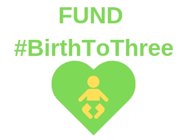 graphic image promoting fund birth to three campaign