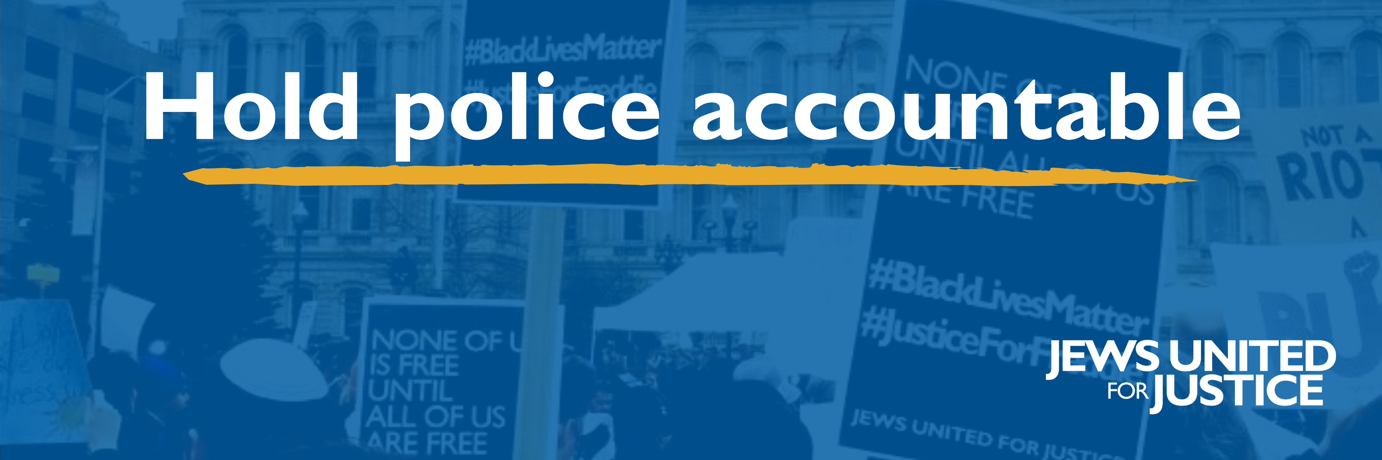 Hold police accountable