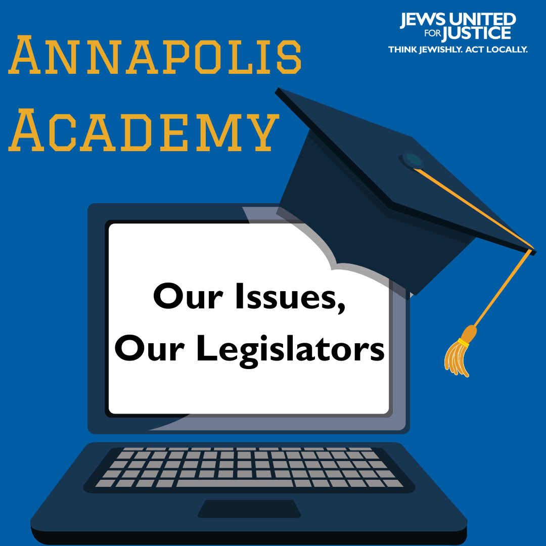 Annapolis Academy Our Issues, Our Legislators 101 graphic