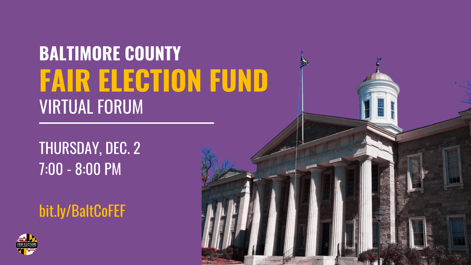 Baltimore County Fair Election Fund Virtual Forum title with picture of statehouse