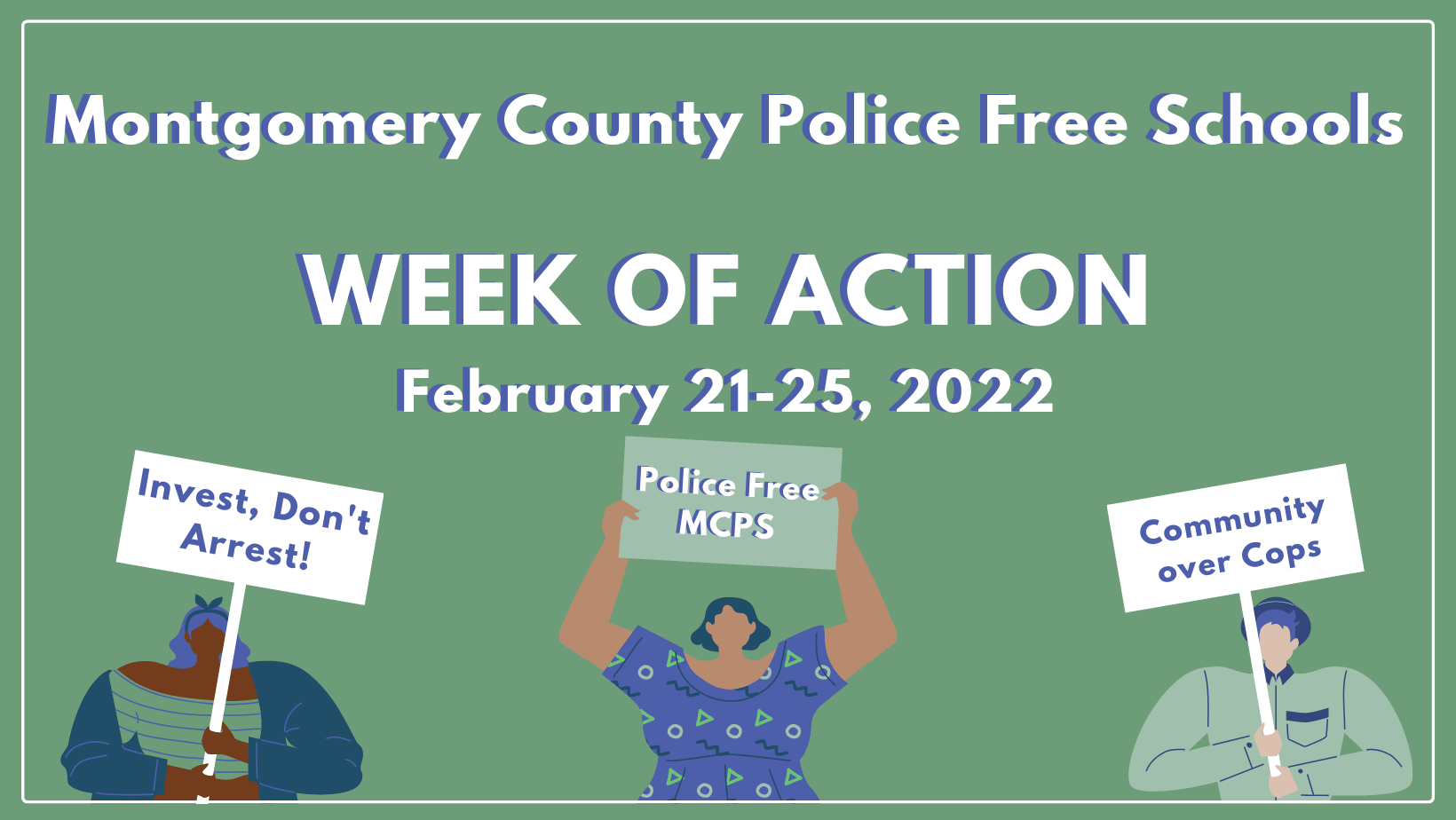 People holding signs with text: Montgomery County Police Free Schools WEEK OF ACTION