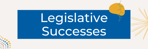 mdga22-end-of-session-graphics-12 Legislative Successes