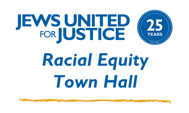 Jews United for Justice Racial Equity Town Hall