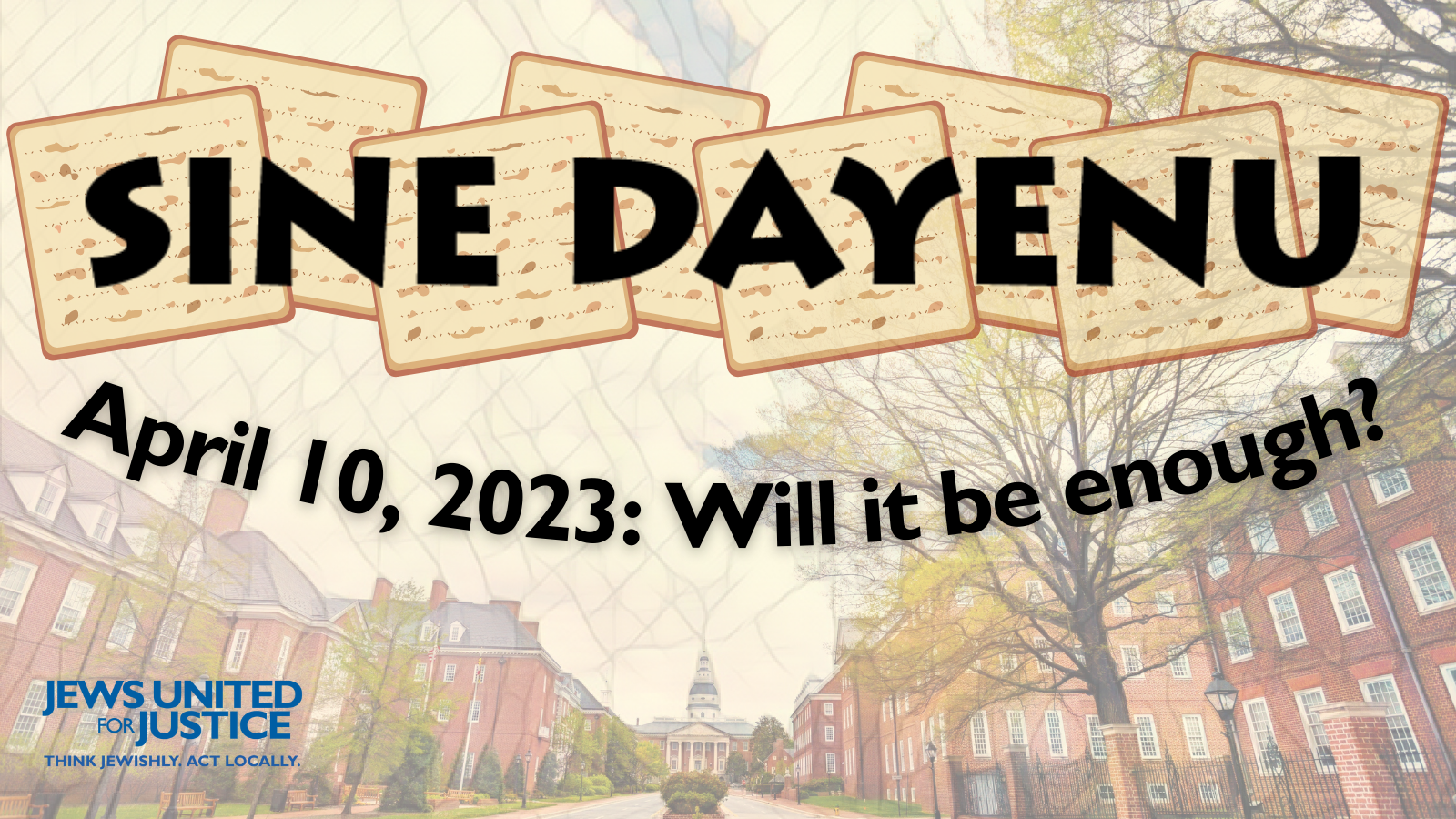 Matzah with text: Sine Dayenu April 10, 2023: Will it be enough?