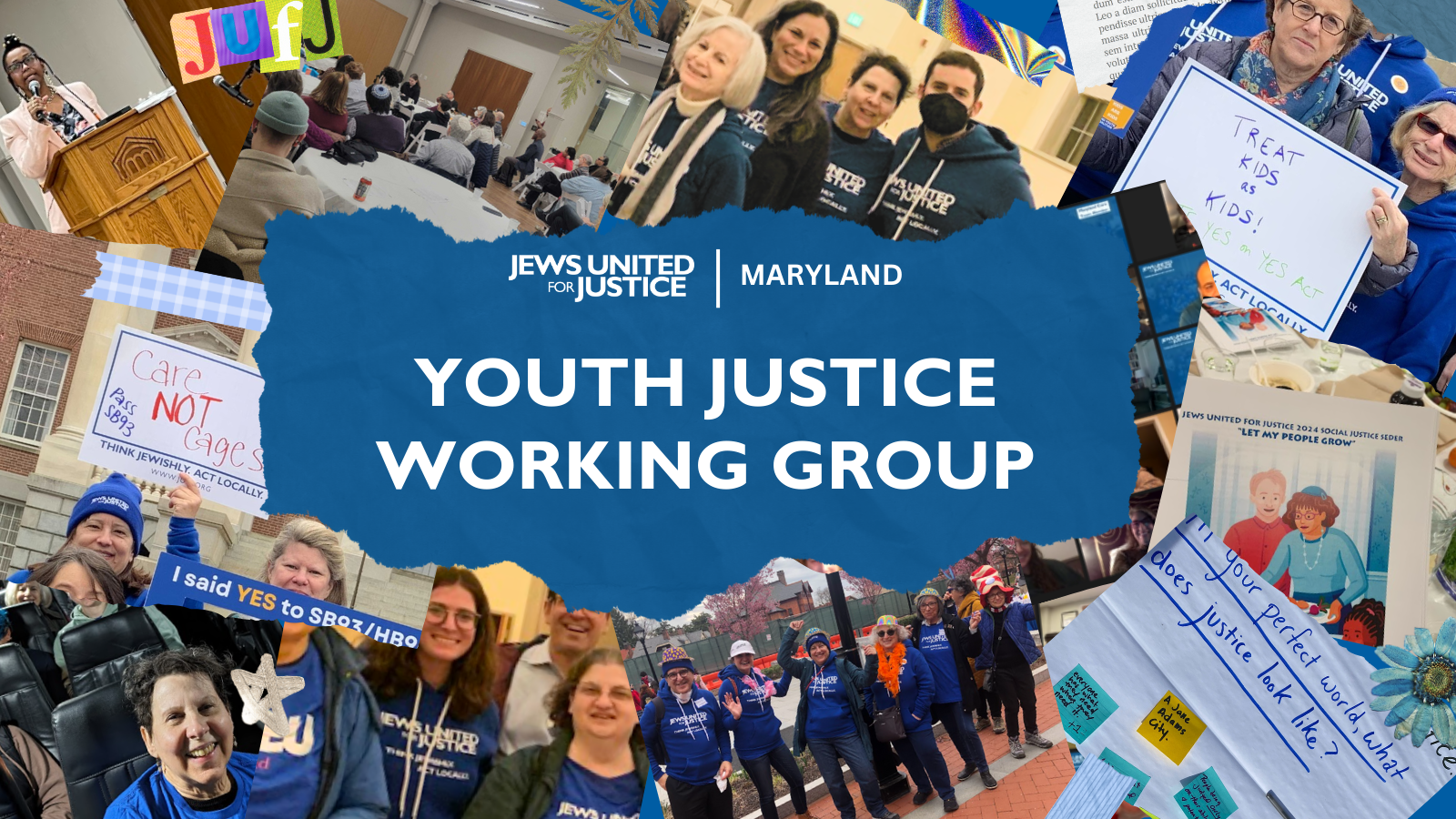 Youth Justice Working Group graphic in collage style with many photos of JUFJers taking action and fighting for justice!