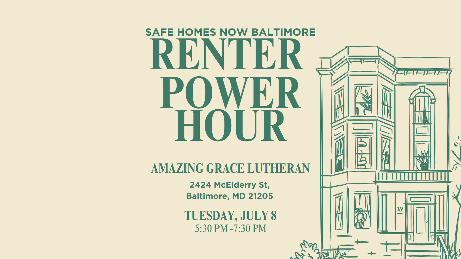 Safe Homes Now Renter Power Hour graphic ft. a graphic of a brownstone. Light brown and dark green color palette.